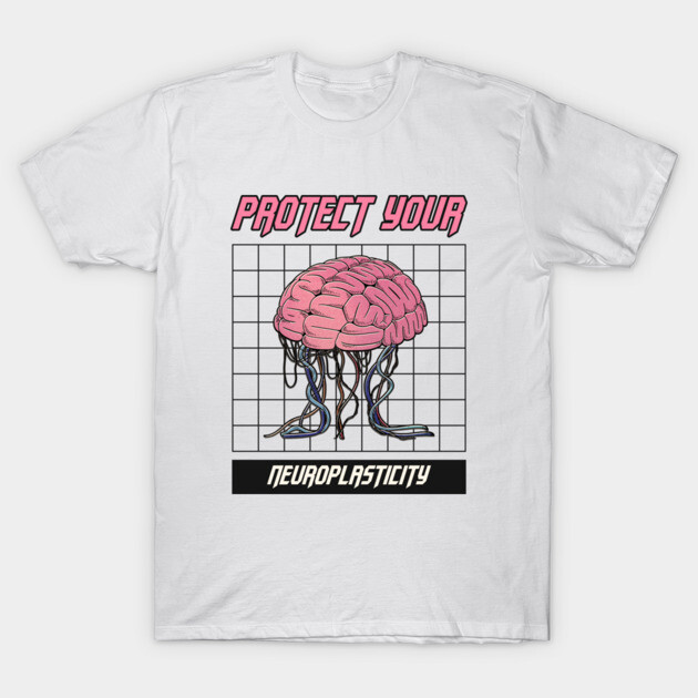 Protect Your Neuroplasticity Cognitive Health T-Shirt by Lamount Tees
