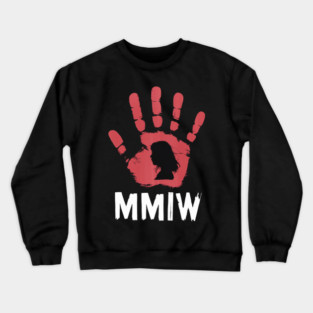 Honor Missing & Murdered Indigenous Crewneck Sweatshirt