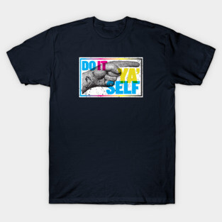Do It Ya'Self T-Shirt