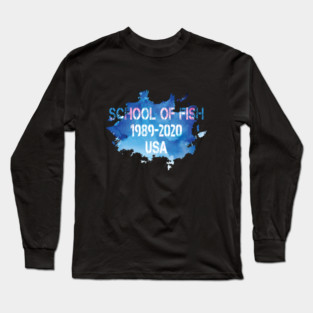 School of Fish 7/8/26 Music D5222 Long Sleeve T-Shirt