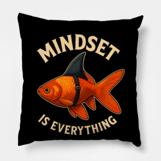 Mindset Motivational quote Cute Goldfish Shark Pillow