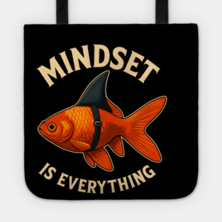 Mindset Motivational quote Cute Goldfish Shark Tote