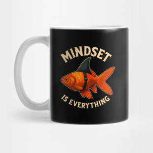 Mindset Motivational quote Cute Goldfish Shark Mug