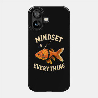 Mindset Motivational quote Cute Goldfish Shark Phone Case
