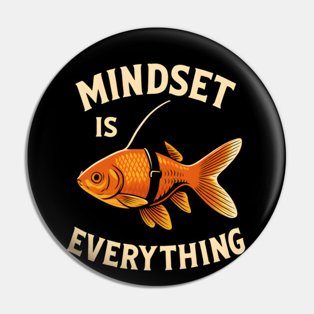 Mindset Motivational quote Cute Goldfish Shark Pin by logiamerch