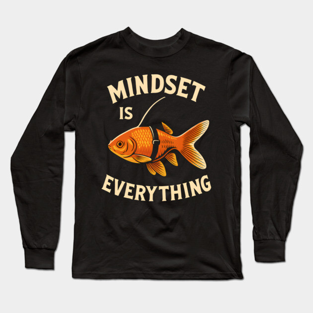 Mindset Motivational quote Cute Goldfish Shark Long Sleeve T-Shirt by logiamerch