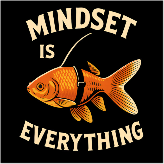 Mindset Motivational quote Cute Goldfish Shark Wall Art by logiamerch