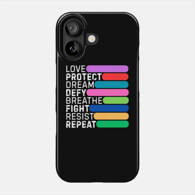 Love Defy Fight Resist Phone Case by The WYLD Tribe