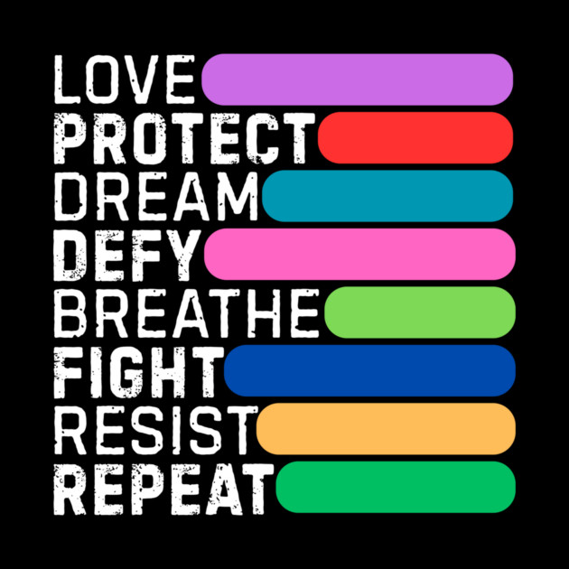 Love Defy Fight Resist by The WYLD Tribe