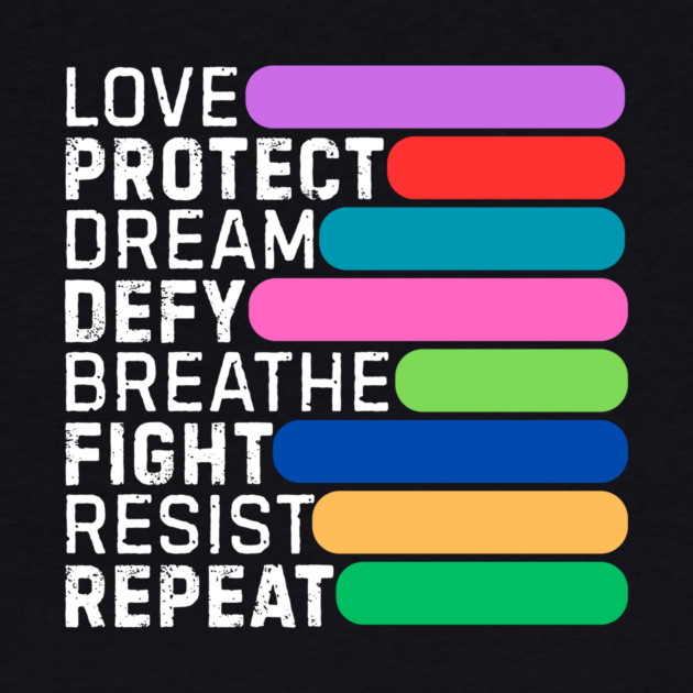 Love Defy Fight Resist by The WYLD Tribe