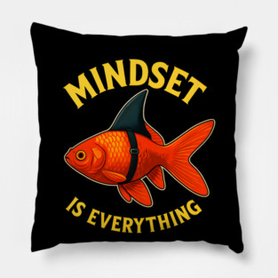 Mindset Motivational quote Cute Goldfish Pillow