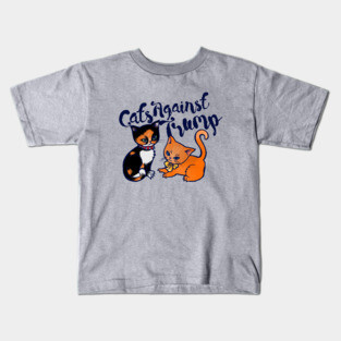 Cats against trump Kids T-Shirt