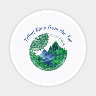 Tribal View from the Top Magnet