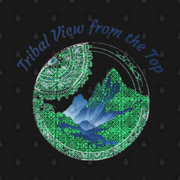 Tribal View from the Top by Pimcolle