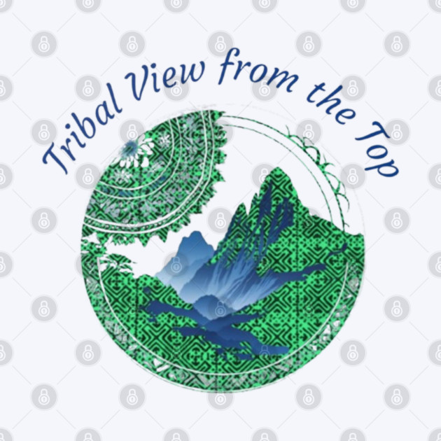 Tribal View from the Top by Pimcolle