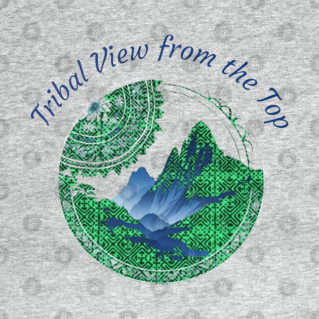 Tribal View from the Top by Pimcolle