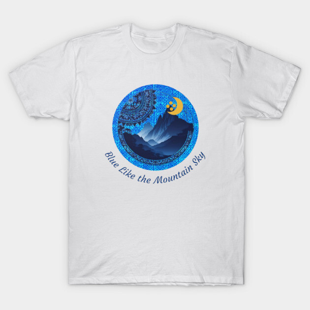 Blue Like the Mountain Sky T-Shirt by Pimcolle