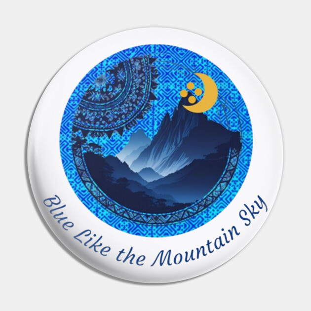 Blue Like the Mountain Sky Pin by Pimcolle