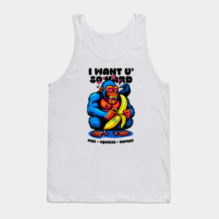 I WANT YOU SO HARD Tank Top