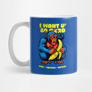I WANT YOU SO HARD Mug