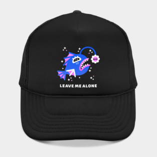 Leave Me Alone – Kawaii Moody Anglerfish Hat