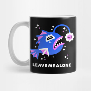 Leave Me Alone – Kawaii Moody Anglerfish Mug