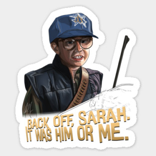 Harry and the Hendersons: It Was Him or Me Sticker