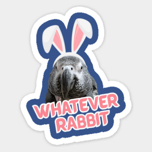 Whatever Rabbit Sticker