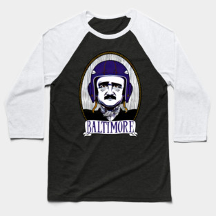 Baltimore Ravin Edgar Allan Poe Ravens Baltimore F Baseball T-Shirt