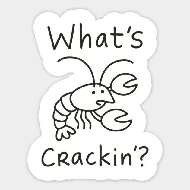Funny What's Crackin' Lobster Pun Seafood Lover Magnet by Anticorporati