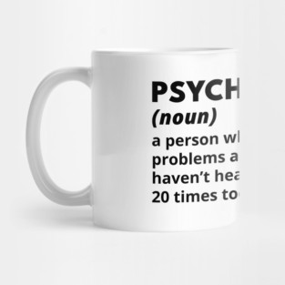 Psychologist - Funny Definition #1 Mug