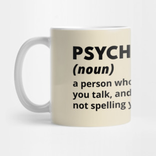 Psychologist - Funny Definition #2 Mug