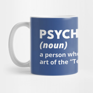 Psychologist - Funny Definition #3 Mug