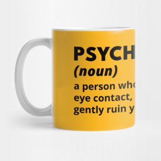 Psychologist - Funny Definition #4 Mug