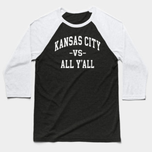 Kansas City VS All Y'all -  jersey football basketball baseball softball volleyball hockey lover fan player christmas birthday gift for men women kids mothers fathers day dad mom vintage retro college university Kansas City vs all you all Baseball T-Shirt