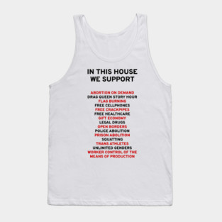 In This House We Support Tank Top