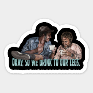 JAWS: Drink To Our Legs Magnet