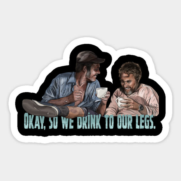 JAWS: Drink To Our Legs Magnet by 51Deesigns