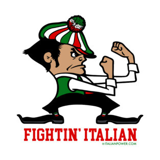 FIGHTIN’ ITALIANS T-Shirt