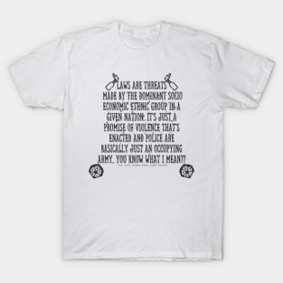 Laws Are Threats D & D T-Shirt