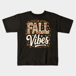 Fall Vibes Kids T-Shirt
