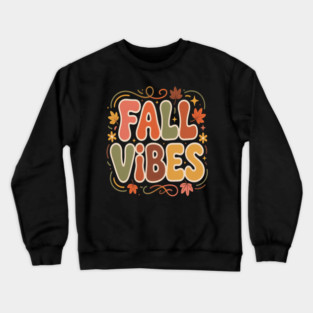Fall Vibes Crewneck Sweatshirt