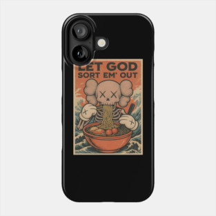 Let God Sort Em' Out Tee Phone Case