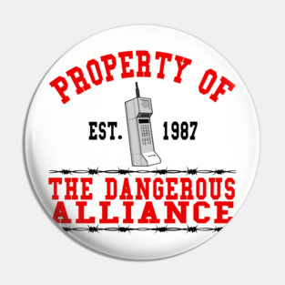 Property of Dangerous Alliance Pin