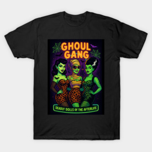 Ghoul Gang: Deadly Dolls of the Afterlife T-Shirt