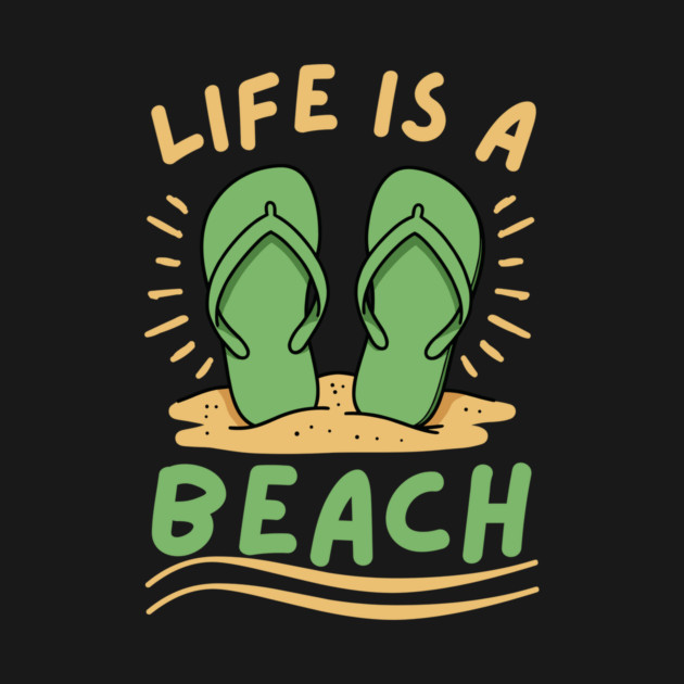 Life is a Beach by The WYLD Tribe