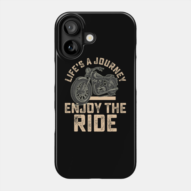Enjoy the RIde Phone Case by Graphic tees