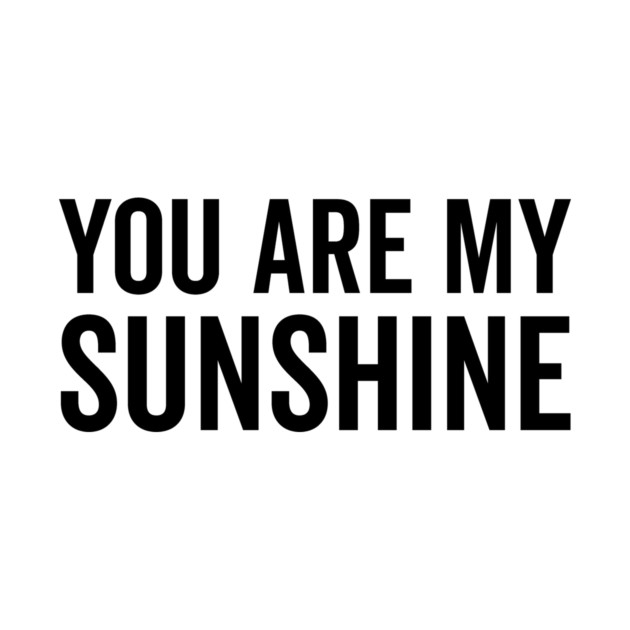 You Are My Sunshine by Frank Ring