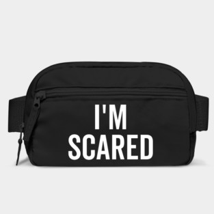 I’m Scared Bag
