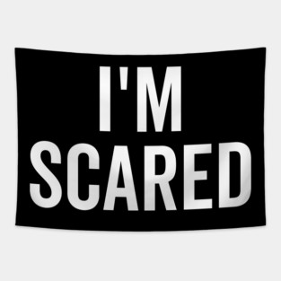 I’m Scared Tapestry